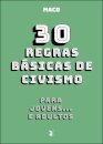 30 Regras Básicas de Civismo - Para jovens… e adultos