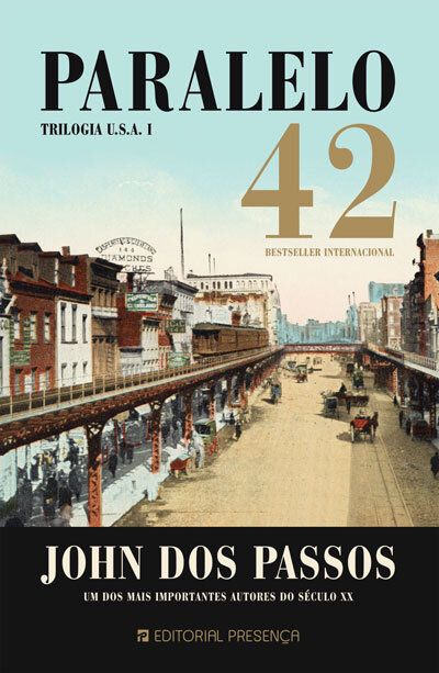 Paralelo 42 - Vol. I - Trilogia Usa