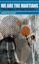 We Are The Martians: The Legacy of Nigel Kneale [trade paperback