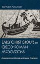 Early Christ Groups and Greco-Roman Associations
