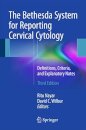 The Bethesda System for Reporting Cervical Cytology : Definitions, Criteria, and Explanatory Notes