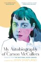 My Autobiography Of Carson Mccullers