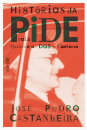 Histórias da PIDE - Volume 2: