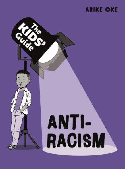 The Kids' Guide: Anti-Racism