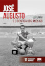 José Augusto E O Benfica Dos Anos 60