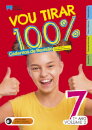 Vou tirar 100% - 7.º Ano - Volume 2 Cadernos de Revisão