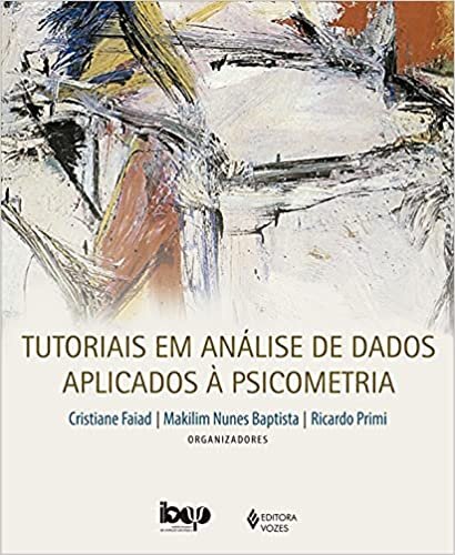 Tutoriais Em Análise De Dados Aplicados A Psicometria