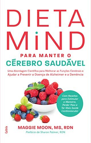 Dieta Mind Para Manter Seu Cérebro Saudável