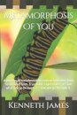 Metamorphosis Of You