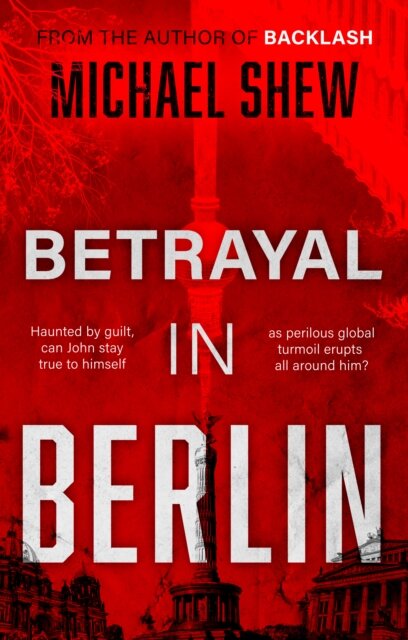 Betrayal in Berlin