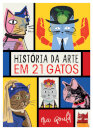 História da Arte em 21 Gatos