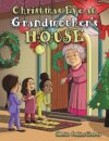 Christmas Eve at Grandmother’s House