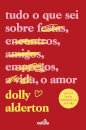 Tudo o Que Sei Sobre o Amor - Edição Aumentada