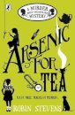 Arsenic For Tea: A Murder Most Unladylike Mystery