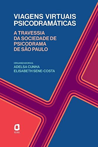 Viagens Virtuais Psicodramáticas