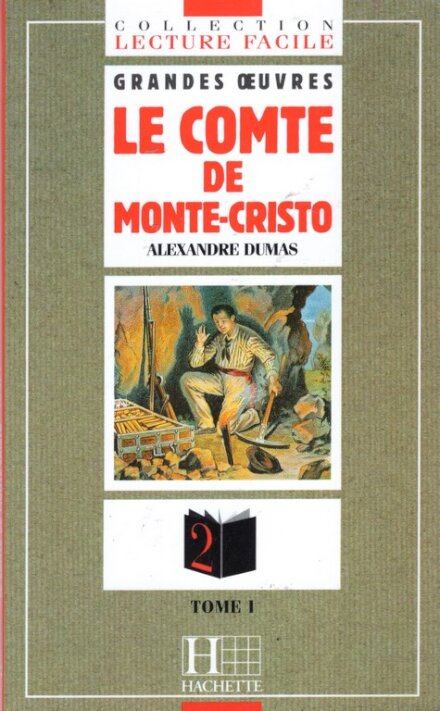 Le Comte de Monte-Cristo, Vol. 1