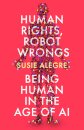 Human Rights Robot Wrongs