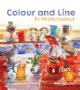 Colour and Line in Watercolour