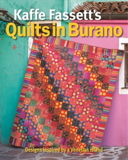 Kaffe Fassett's Quilts in Burano