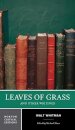 Leaves of Grass : A Norton Critical Edition
