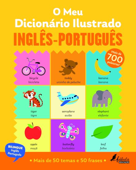 O Meu Dicionário Ilustrado Inglês-Português
