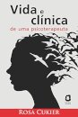 Vida E Clínica De Uma Psicoterapeuta