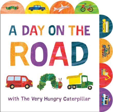 A Day On The Road With The Very Hungry Caterpillar