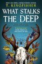 What Stalks The Deep (Sworn Soldier Book 3)