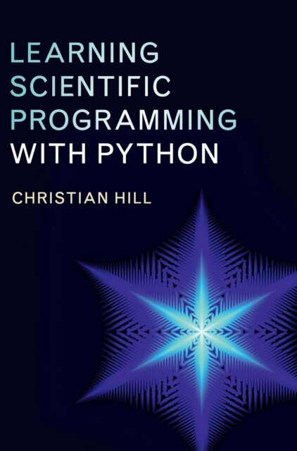 Learning Scientific Programming with Python