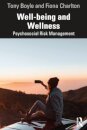 Well-being and Wellness: Psychosocial Risk Management