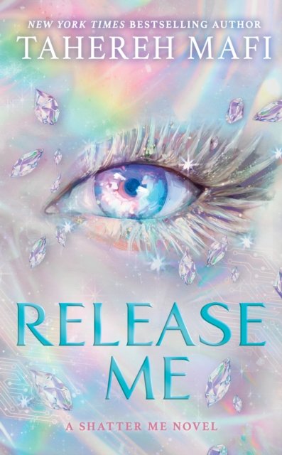 Release Me (Shatter Me: The New Republic 2)