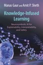 Knowledge-Infused Learning