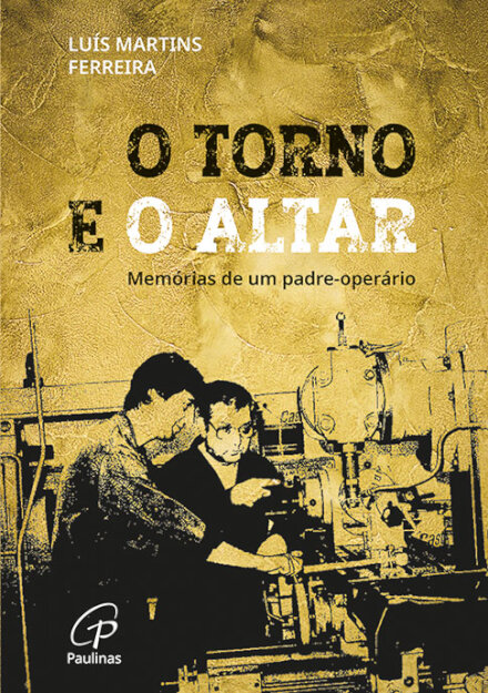 O Torno e o Altar
