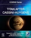 Titan After Cassini-Huygens