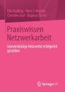 Praxiswissen Netzwerkarbeit