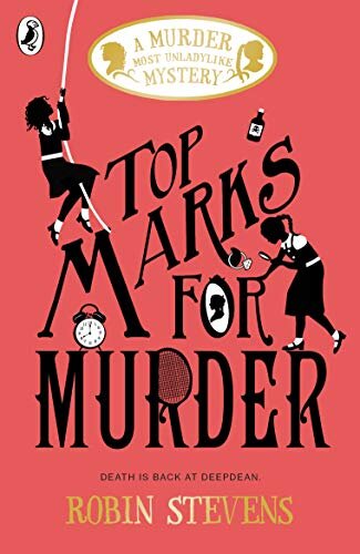 Top Marks For Murder Murder Most Unladylike 8