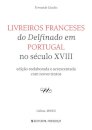 Livreiros Franceses do Delfinado em Portugal no Séc. XVIII