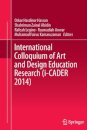 International Colloquium of Art and Design Education Research (i-CADER 2014)