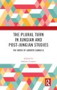 The Plural Turn in Jungian and Post-Jungian Studies