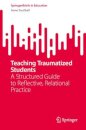 Teaching Traumatized Students