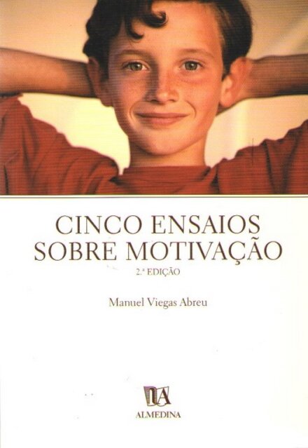 Cinco Ensaios Sobre a Motivação Humana