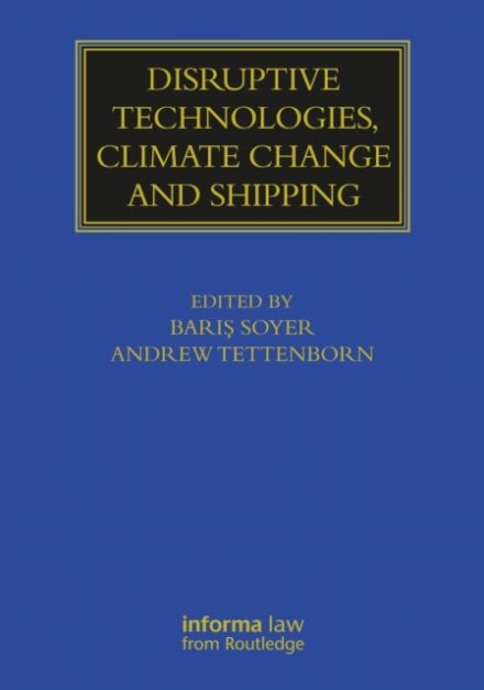 Disruptive Technologies, Climate Change and Shipping