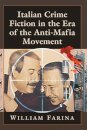 Italian Crime Fiction in the Era of the Anti-Mafia Movement