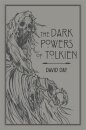The Dark Powers Of Tolkien
