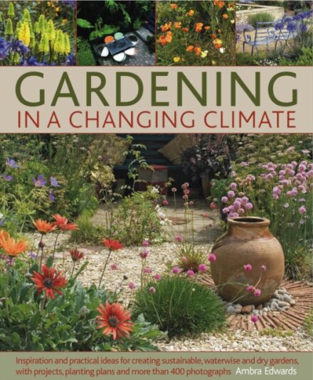 Gardening in a Changing Climate