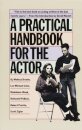 A Practical Handbook For The Actor