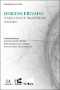 Direito Privado - Problemas Atuais E Transversais - Volume I
