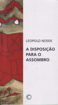 A Disposição Para O Assombro,