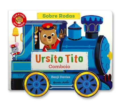 Ursito Tito - Comboio - Sobre Rodas