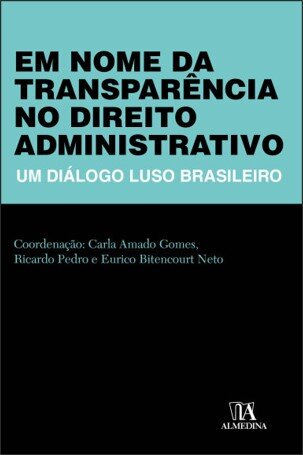 Em nome da transparência no Direito Administrativo